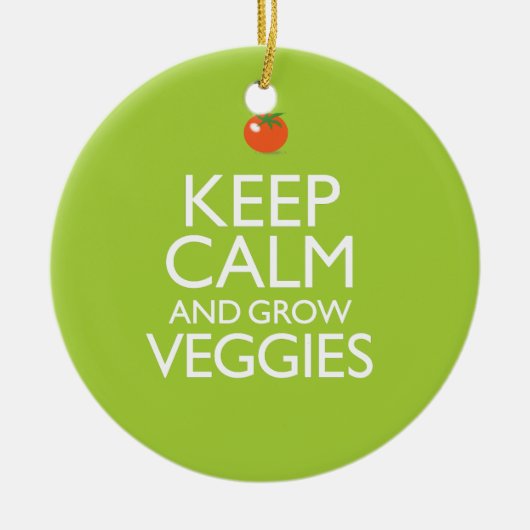 Kalm houden en Veggies kweken Keramisch Ornament (Voorkant)