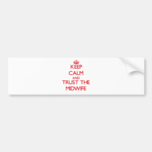 Kalm houden en Vertrouw op de verloskundige Bumpersticker