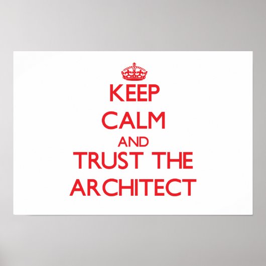 Kalm houden en vertrouwen op de architect poster (Voorkant)