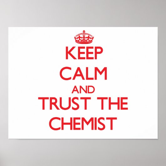 Kalm houden en vertrouwen op de chemicus poster (Voorkant)