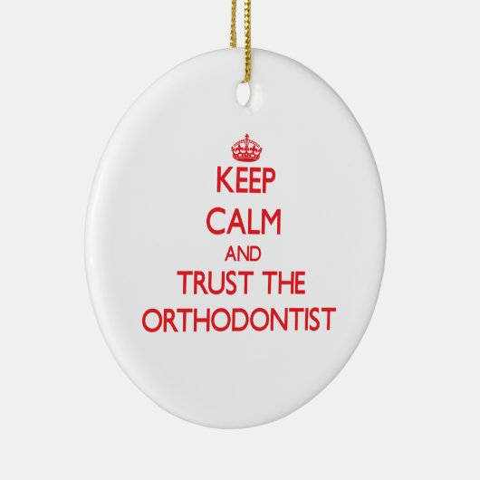 Kalm houden en vertrouwen op de orthodontist keramisch ornament (Rechts)