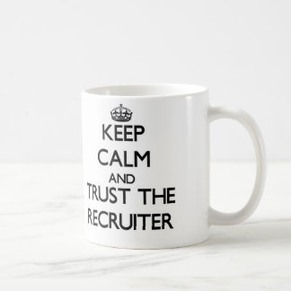 Kalm houden en vertrouwen op de Recruiter Koffiemok