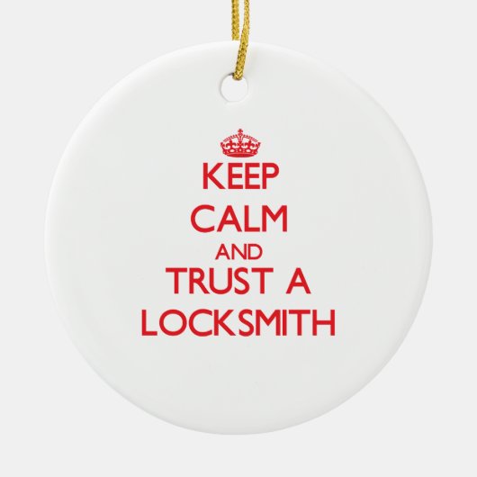 Kalm houden en vertrouwen op een Locksmith Keramisch Ornament (Voorkant)