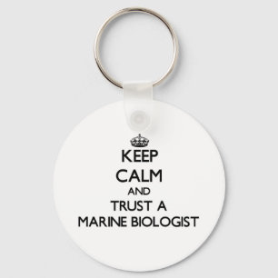Kalm houden en vertrouwen op een mariene bioloog sleutelhanger