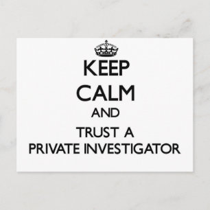 Kalm houden en vertrouwen op een privé-onderzoeker briefkaart