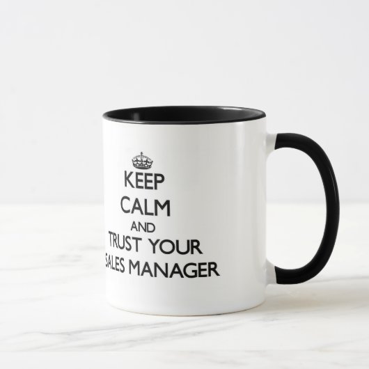 Kalm houden en vertrouwen op je Verkoopmanager Mok (Rechts)
