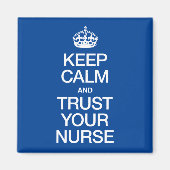 Kalm houden en vertrouwen op je verpleegster magneet (Voorkant)