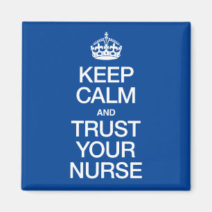 Kalm houden en vertrouwen op je verpleegster magneet