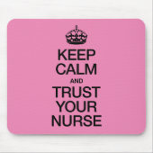 Kalm houden en vertrouwen op je verpleegster muismat (Voorkant)