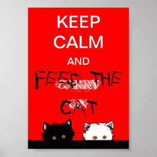 Kalm houden en voer de kat uit poster