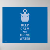 Kalm houden en water Drinken Poster (Voorkant)