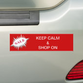 kalm houden en winkelen bumpersticker (Op auto)