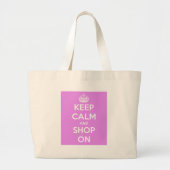 Kalm houden en winkelen in roze grote tote bag (Voorkant)