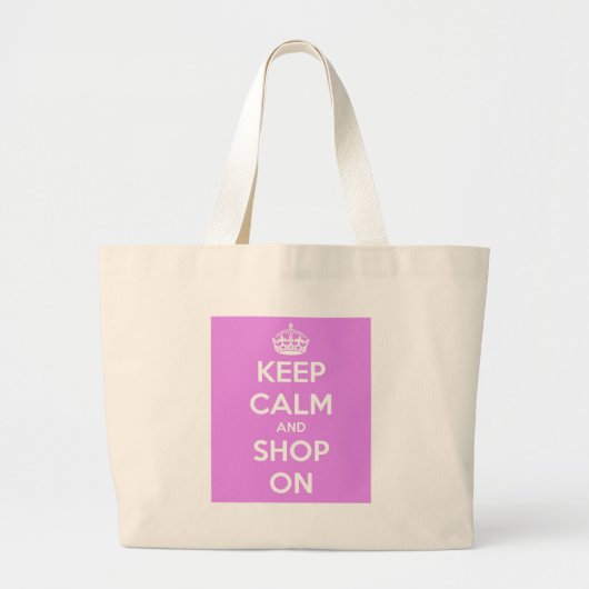 Kalm houden en winkelen in roze grote tote bag (Voorkant)