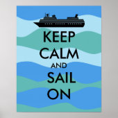 Kalm houden en zeilen bij cruise Ship Custom Poster (Voorkant)
