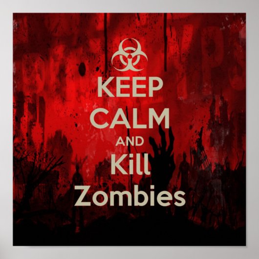 Kalm houden en zombie doden poster (Voorkant)