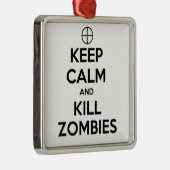 Kalm houden en Zombies doden Metalen Ornament (Rechts)