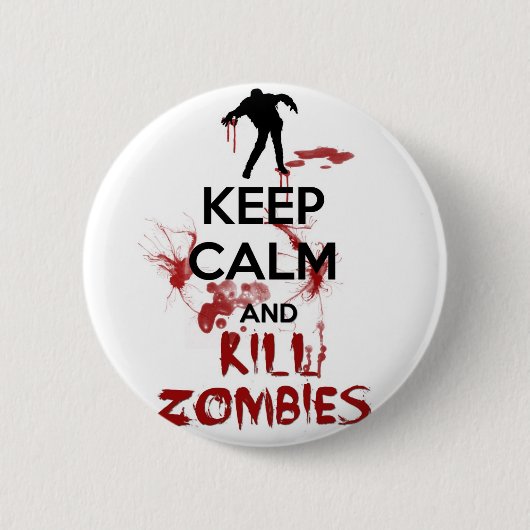 Kalm houden en Zombies doden Ronde Button 5,7 Cm (Voorkant)