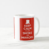 Kalm houden Het is allemaal rook en spiegels Koffiemok (Voorkant rechts)
