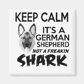 Kalm houden Het is een Duitse herder, geen Freakin Magneet (Voorkant)