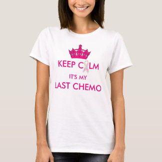 Kalm houden Het is mijn achternaam van Chemo T Shi T-shirt