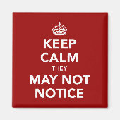 Kalm houden Het kan niet worden opgemerkt Magneet (Voorkant)