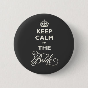 Kalm houden Ik ben de Bride Funny Wedding Name Tag Ronde Button 5,7 Cm