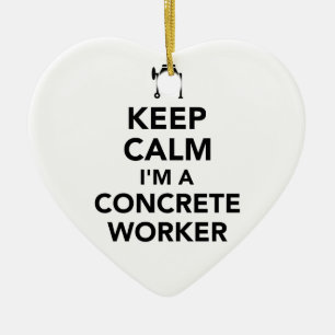 Kalm houden Ik ben een betonnen werknemer Keramisch Ornament