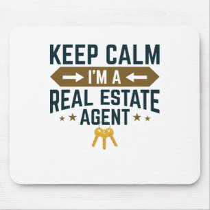 Kalm houden Ik ben een Estate Agent Muismat