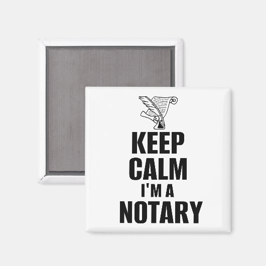 Kalm houden Ik ben een Notarische Quill Pen en Doc Magneet (Voorkant / Achterkant)