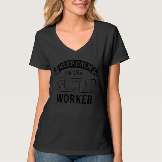 Kalm houden Ik ben Postal Postman Mailman Ca T-shirt (Voorkant)