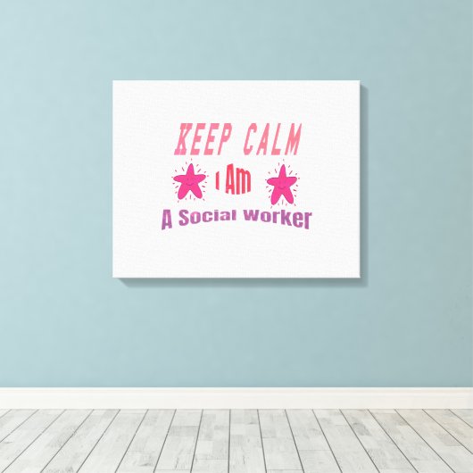 Kalm houden Ik ben sociaal werker Canvas Afdruk (Insitu (Houten vloer))