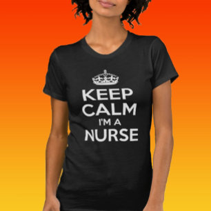 Kalm houden Ik ben verpleegster T-shirt