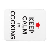 Kalm houden Ik koken. Magneet (Horizontaal)