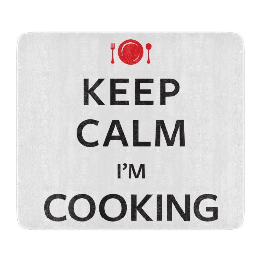 Kalm houden Ik koken. Snijplank (Voorkant)