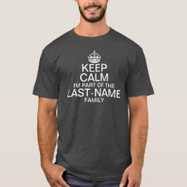 Kalm houden Ik maak deel uit van de aangepaste fam T-shirt