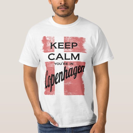Kalm houden, je bent in Kopenhagen T-shirt (Voorkant)