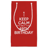 Kalm houden maar 49e verjaardag klein cadeauzakje (Voorkant)