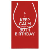 Kalm houden maar 80e verjaardag klein cadeauzakje (Achterkant)