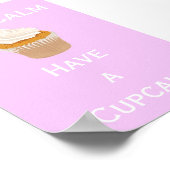 Kalm houden met een cupcake poster (Hoek)