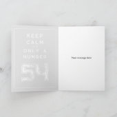  kalm houden tekst aangepast op 54e verjaardag kaart (Binnen)