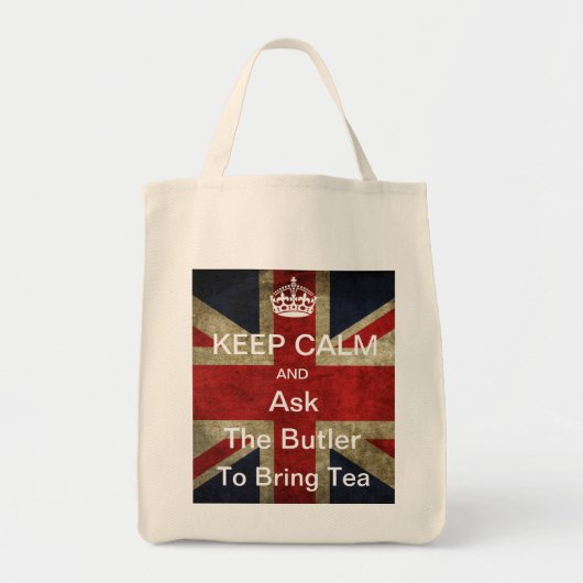 Kalm houden Vraag de butler om thee te brengen Tote Bag (Voorkant)