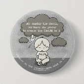 Kalm in het Storm Ronde Button 7,6 Cm (Voorkant)