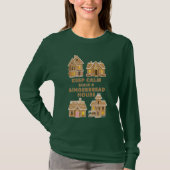 Kalm maken een Gingerbrood House T-shirt (Voorkant)