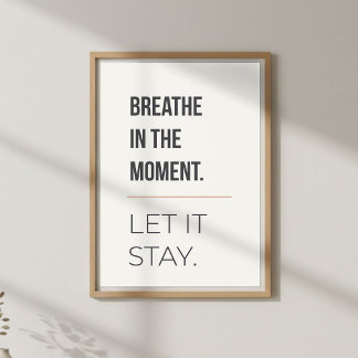 Kalm meditatie decor, minimale mindfulness citaat poster