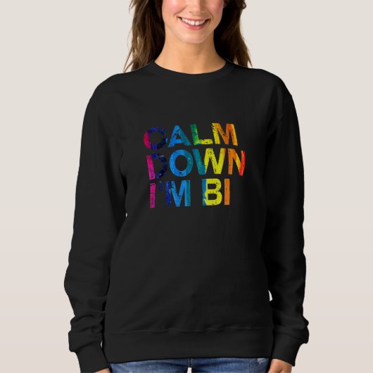 Kalm omlaag Im Bi Lgbtq Bisexual Pride Bi Pride 4 Trui (Voorkant)