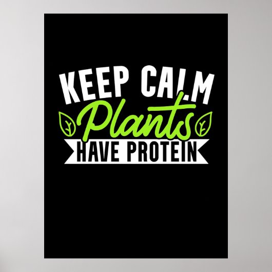 Kalm Plant houden Proteïne hebben Poster (Voorkant)