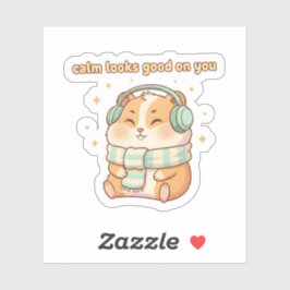 Kalm Staan Je Goed – Cute Hamster Sticker