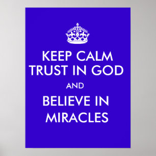 Kalm vertrouwen in God Geloof in Miracles Poster