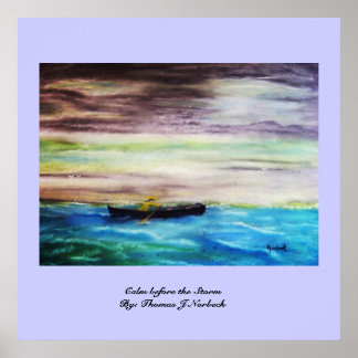 Kalm voor het Storm door: Thomas J Norbeck Poster